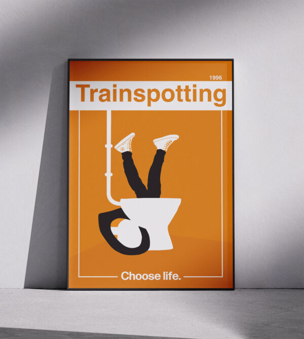 Trainspotting / Choose life